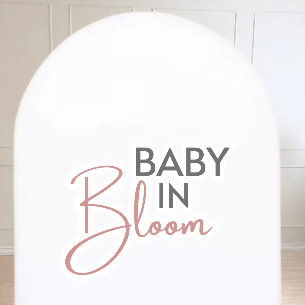Baby In Bloom Rose Arch Signage