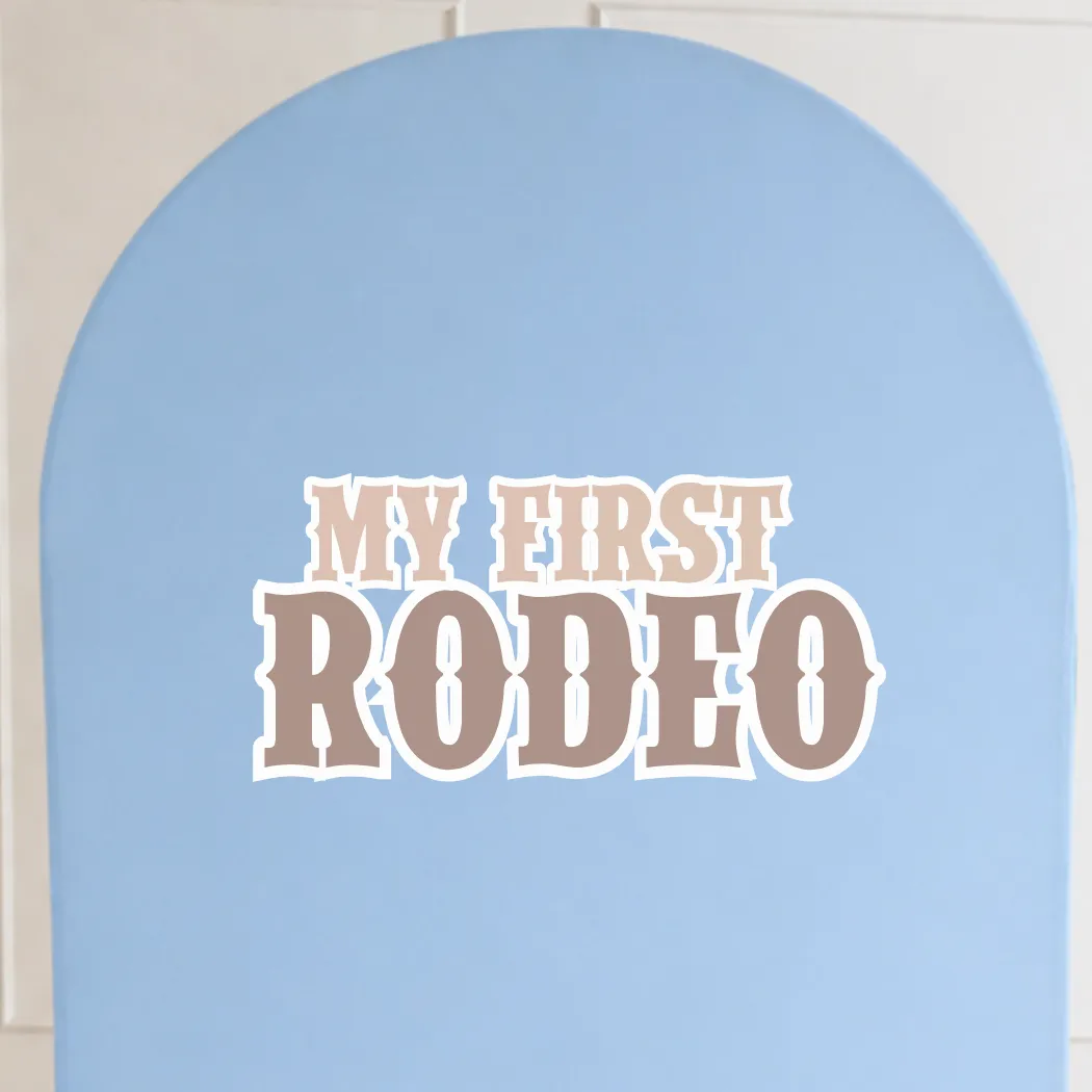 My First Rodeo