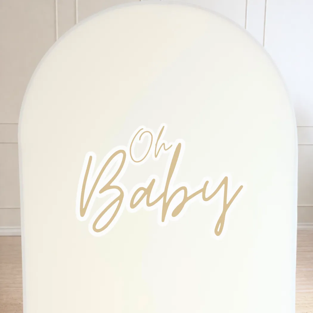 Oh Baby Arch Signage