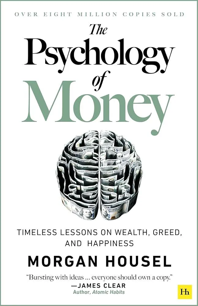 The Psychology of Money by Morgan Housel ( Paperback )