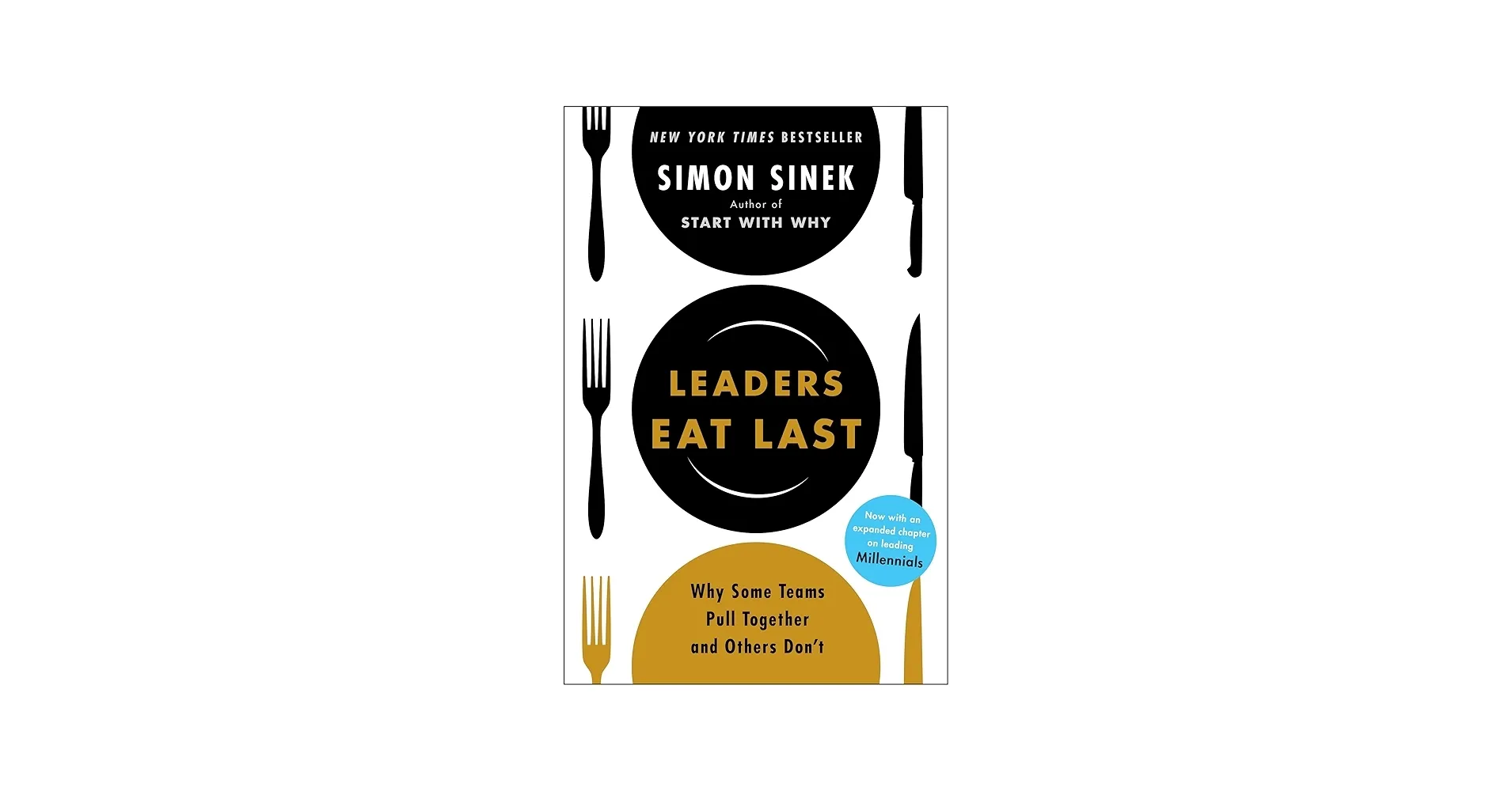 Leaders Eat Last By Simon Sinek