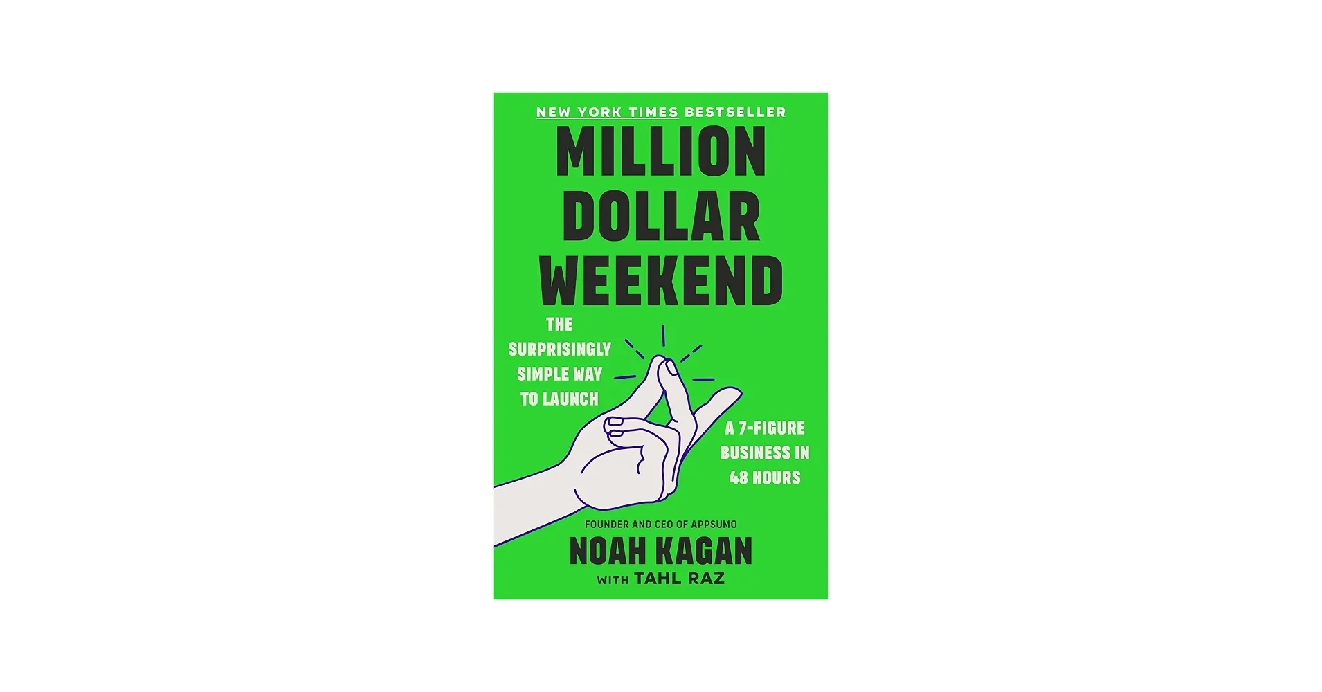 Million Dollar Weekend By Noah Kagan