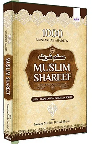 MUSLIM SHAREEF (1000 MUNTAKHAB AHADEES) Paperback by Imam Muslim 