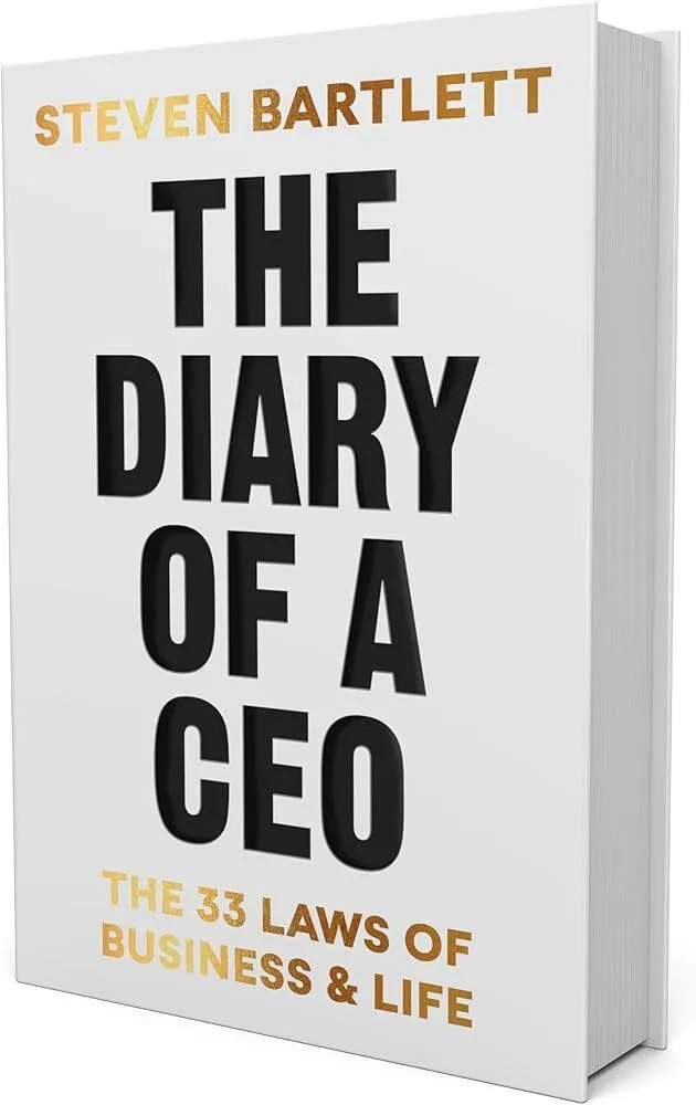 The Diary of a CEO: The 33 Laws of Business and Life by Steven Bartlett ( Paperback )