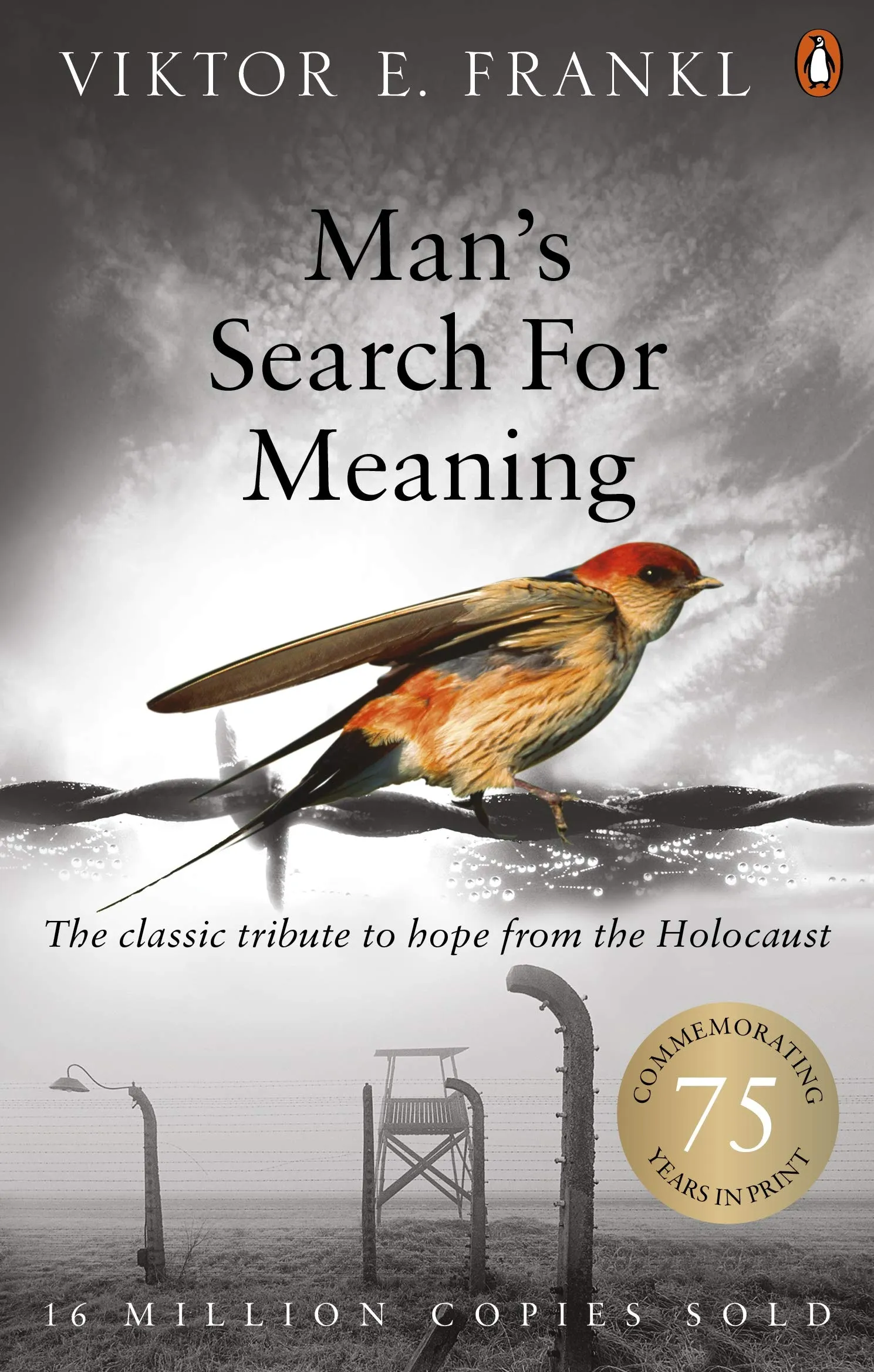 Man Search for Meaning By Viktor E. Frankl