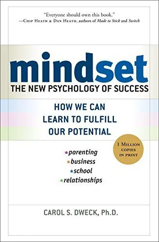 Mindset By Carol S. Dweck