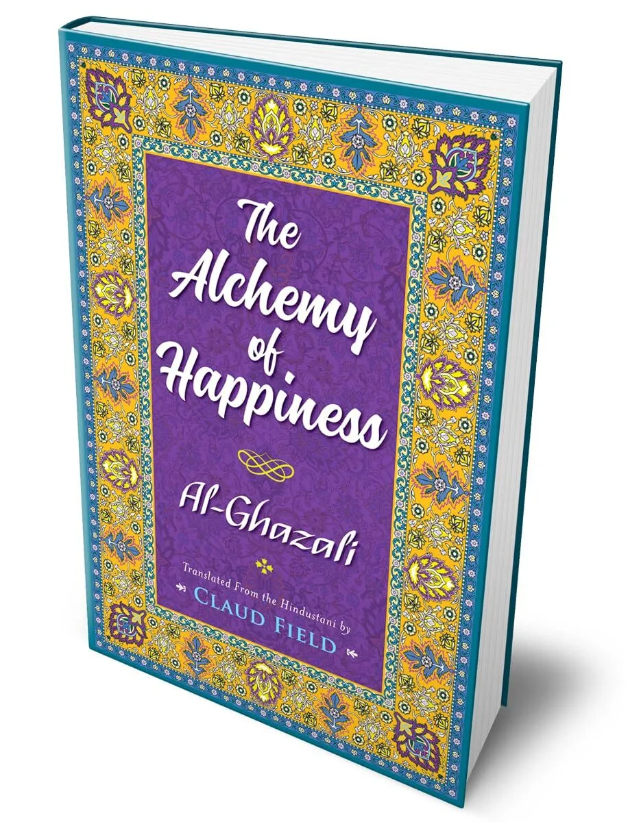The Alchemy of Happiness (Hardcover Library Edition) Hardcover 