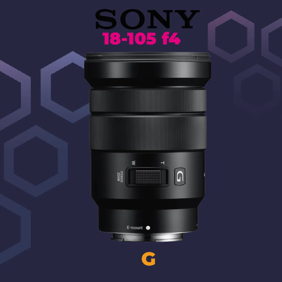 Sony G 18 -105 F4