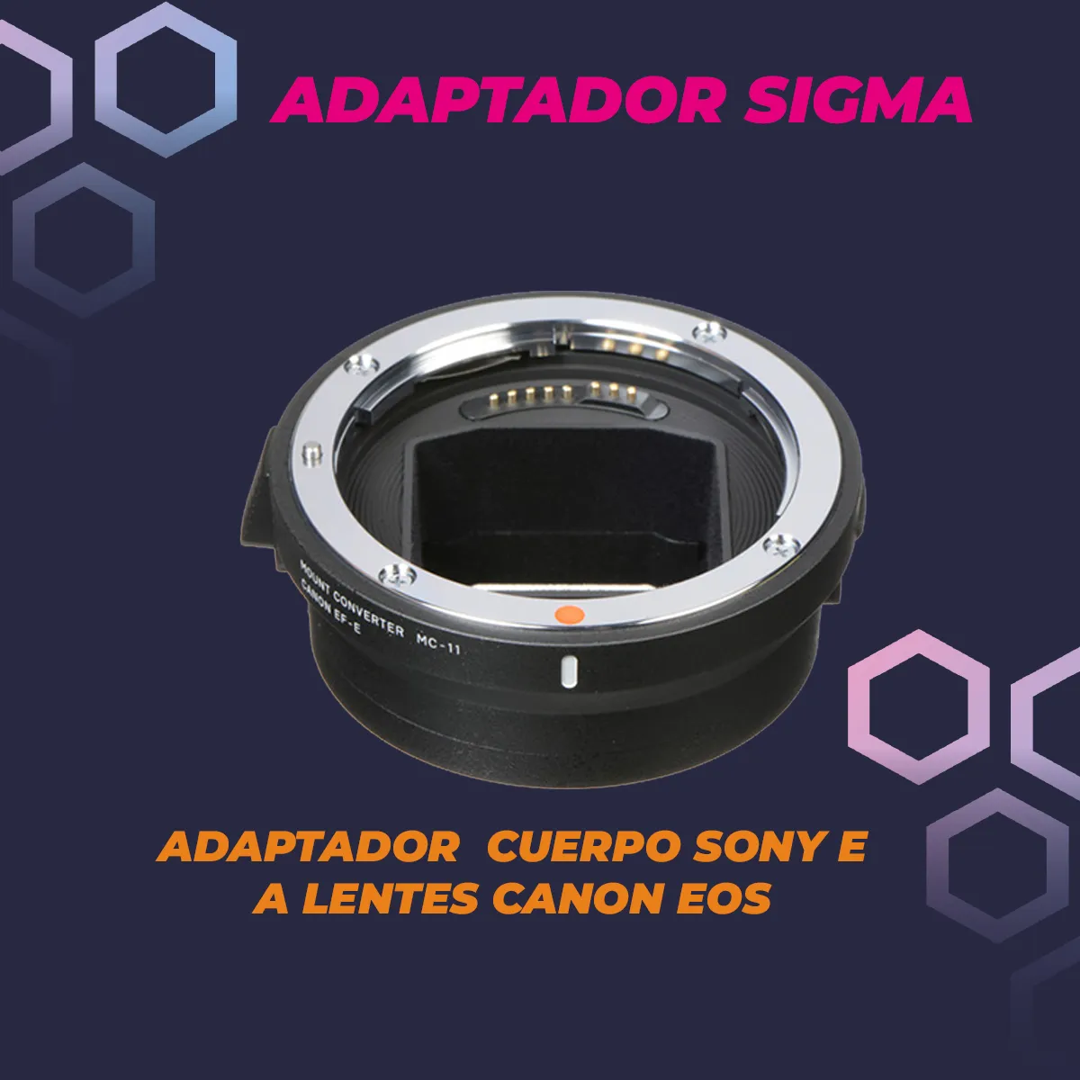 Adaptador SIGMA  EF A E ( De canon a sony)