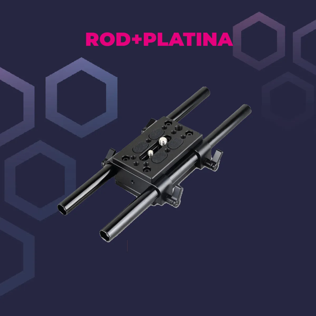 Rod + Platina 