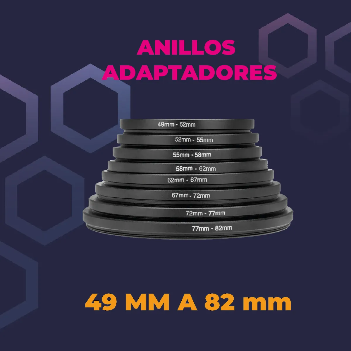 Anillos Adaptadores de 49 mm a 82 mm