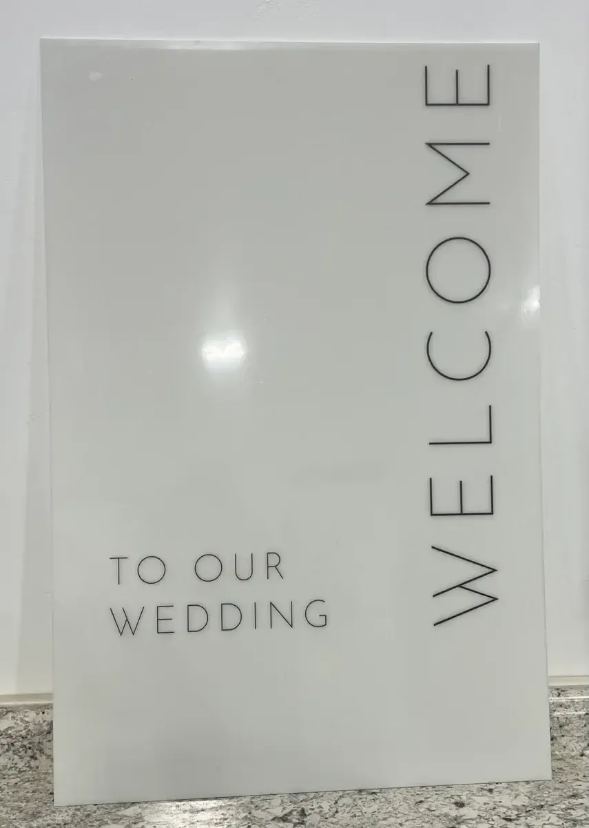 Welcome to our wedding white acrylic