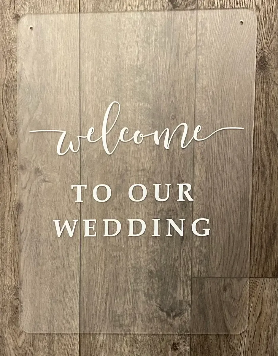 Welcome to our wedding frosted acrylic hanging sign