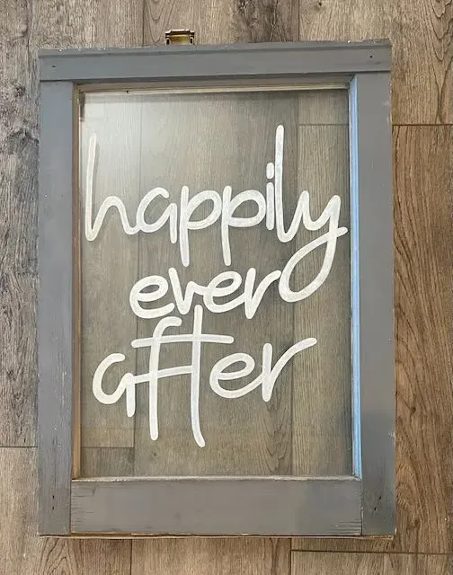 Happily ever after grey window sign