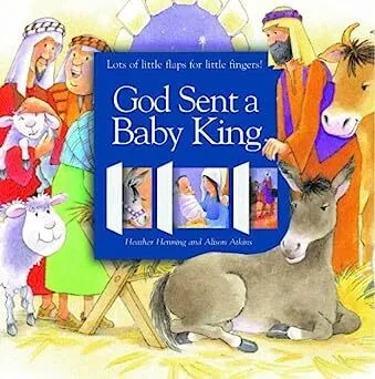 God sent a baby King