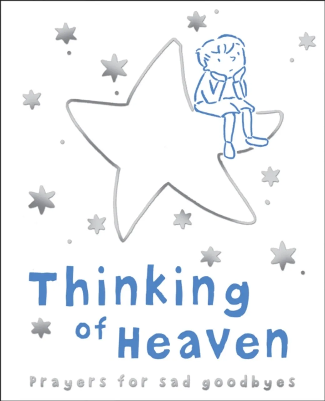 Thinking of heaven