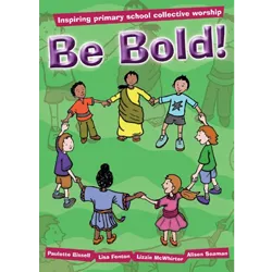 Be bold!