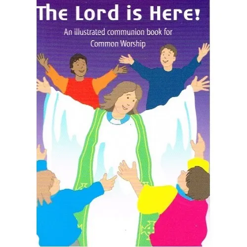 The Lord is here! 