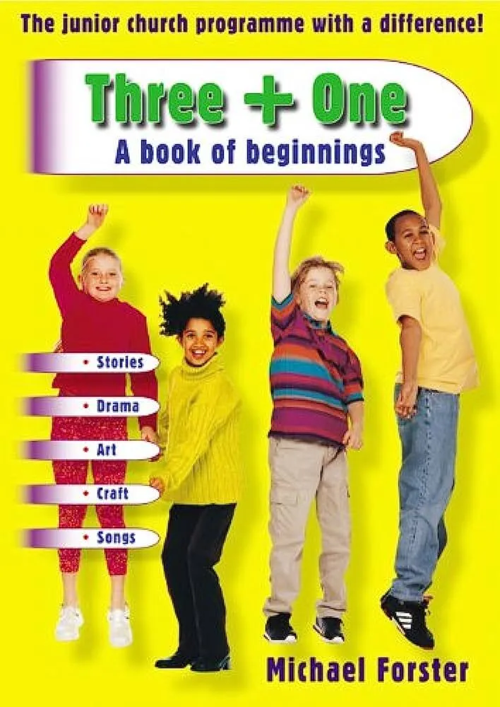 Three + One: A book of beginnings