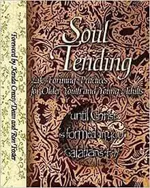Soul tending