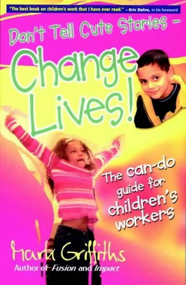 Don't tell cute stories - change lives!