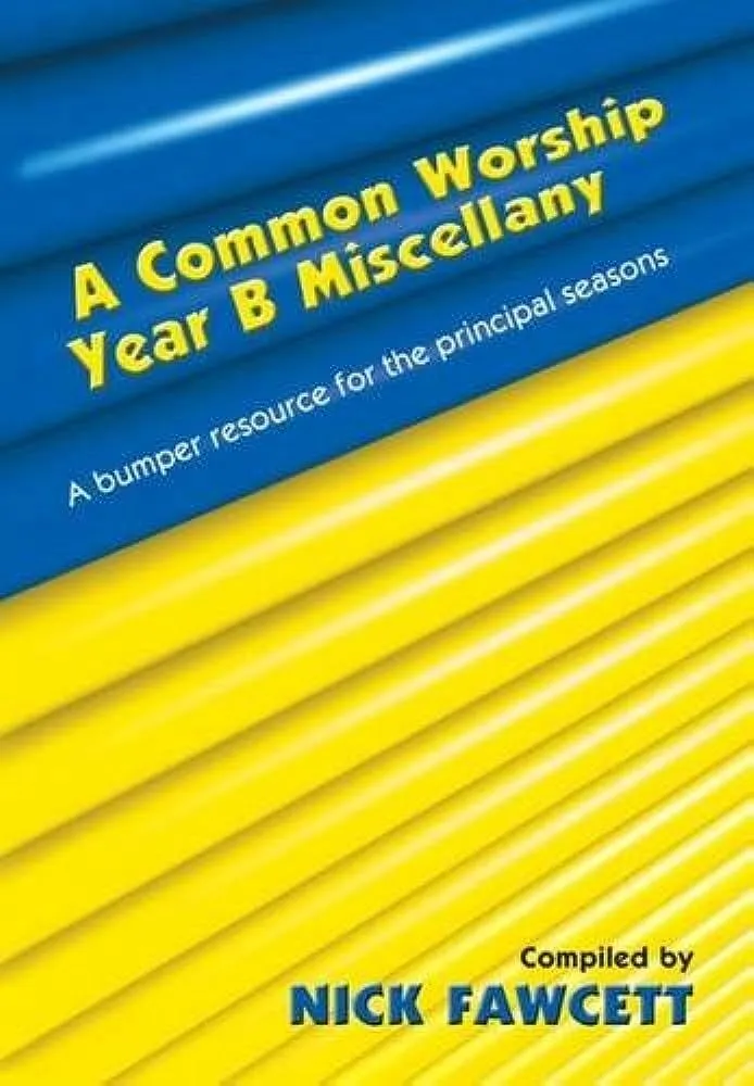 A common worship year B miscellany