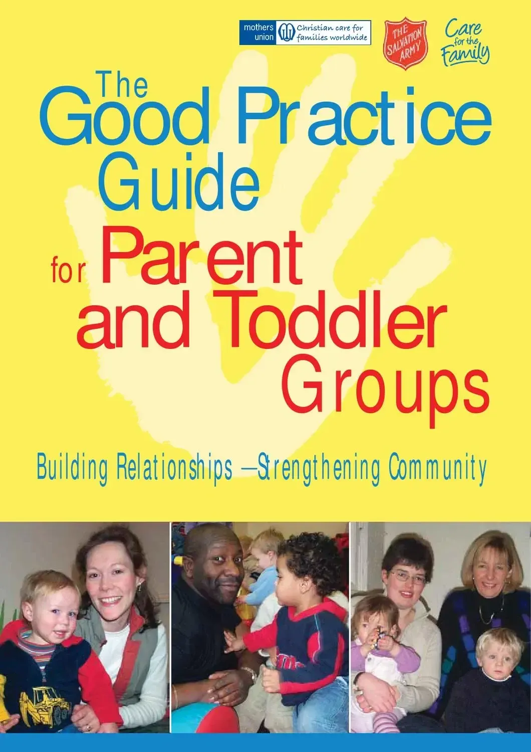 The Good Practice Guide for Parent and Toddler Groups
