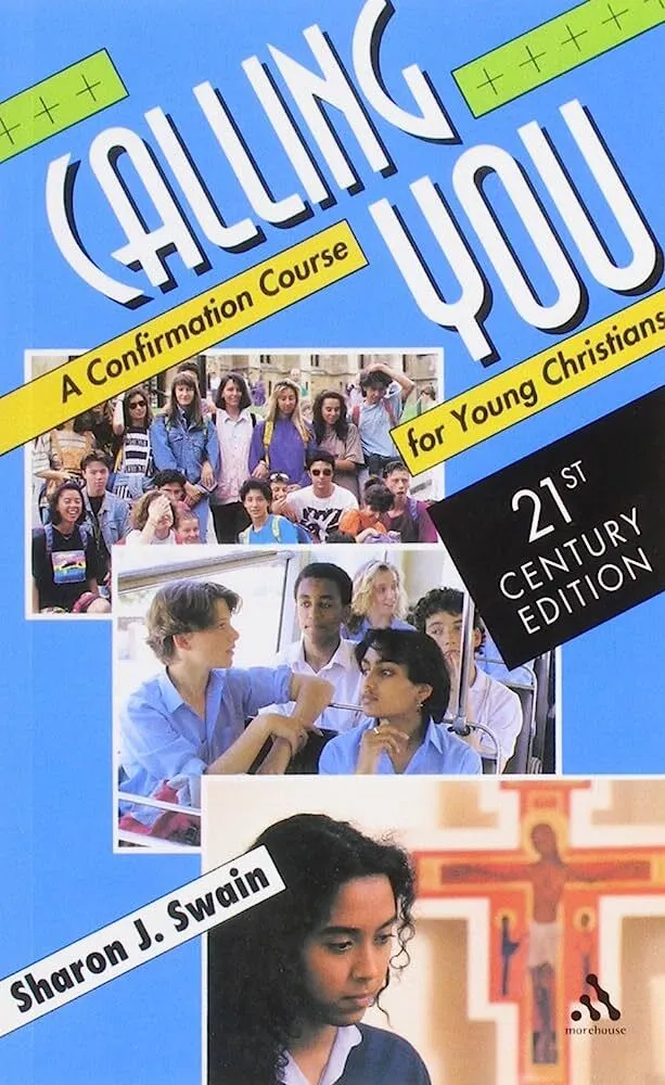Calling you: a confirmation course for young Christians