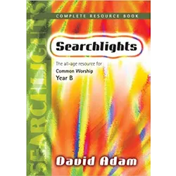Searchlights Year B: complete resource book