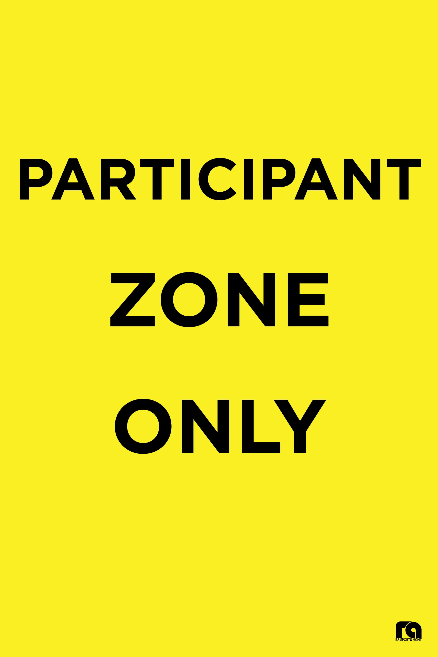 Participant Zone Signs
