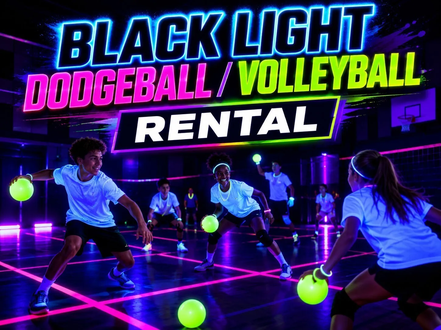 Blacklight Dodgeball / Volleyball