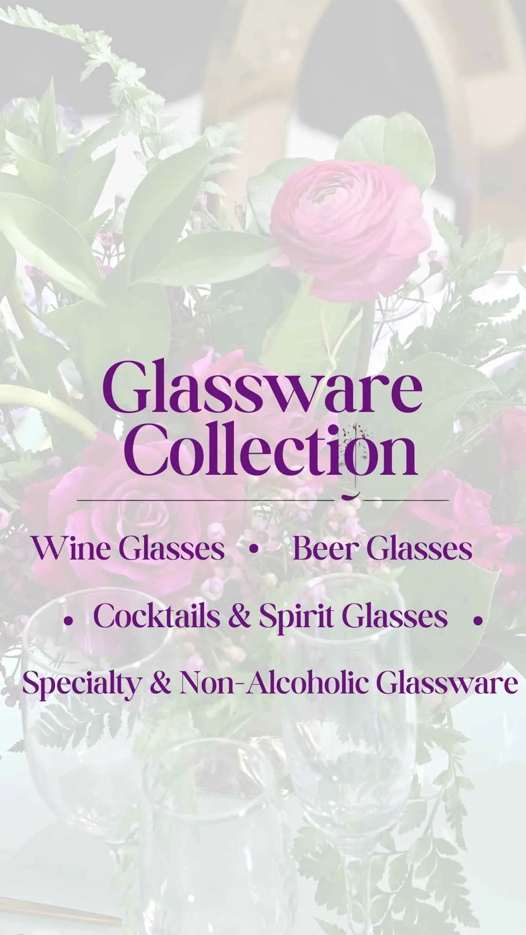 Glassware Collection