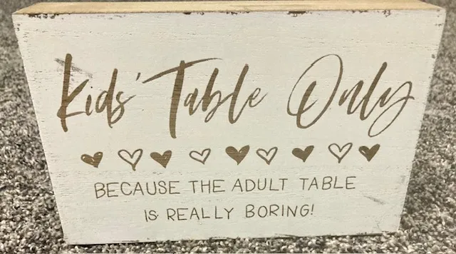 Signs, Kids Table Only - Sign, White & Gold