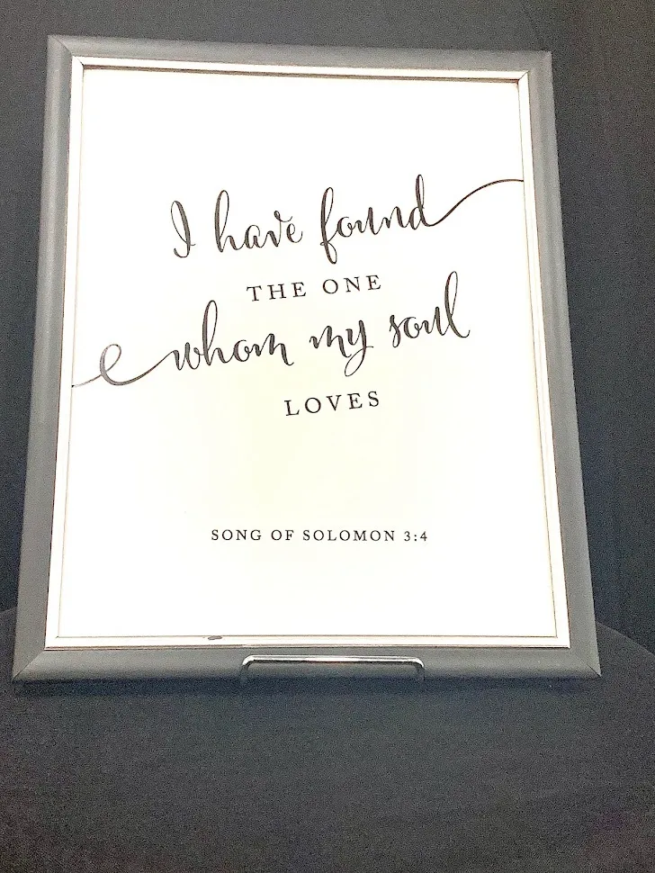 Signs- I Have Found the One Whom My Soul Loves, Song of Solomon 3:4 ,  8" x 11" 