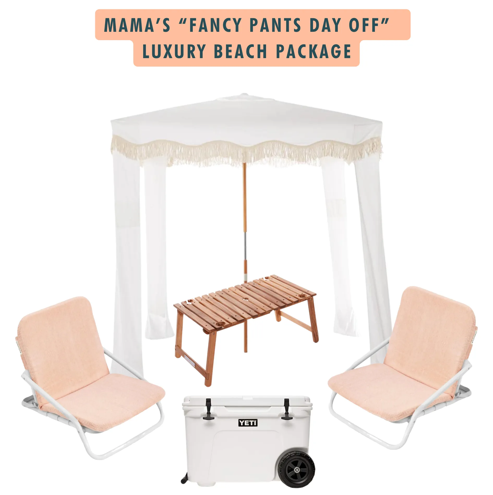 Mama’s Fancy Pants Day Off  - Luxury Beach Package