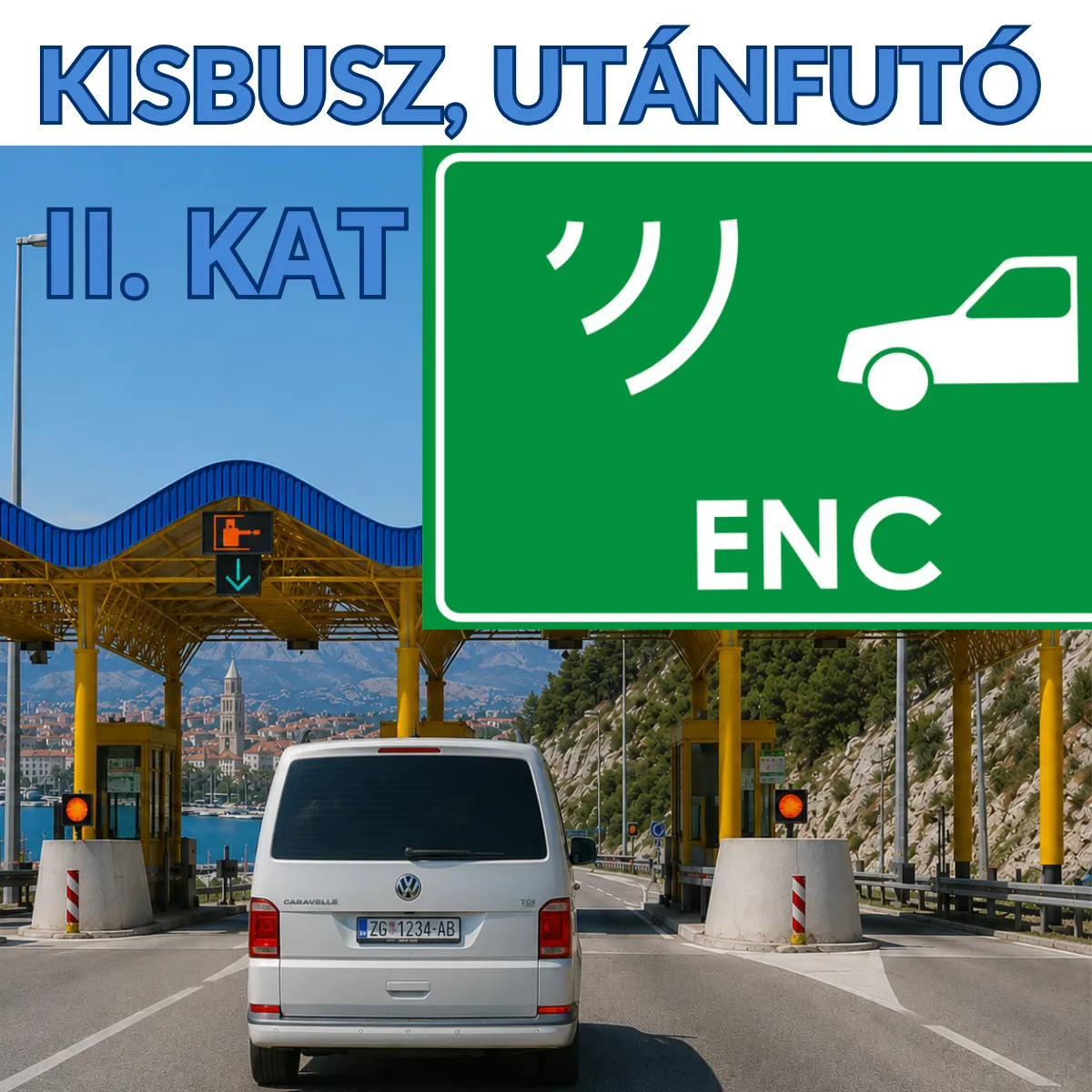 ENC kisbuszra, utánfutós gépjárműre, bérleti díj II. kategória