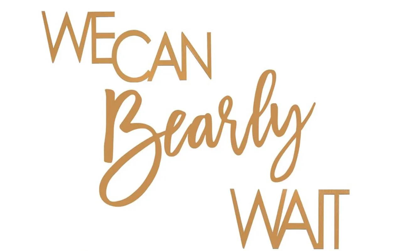 We Can Barley Wait Sign