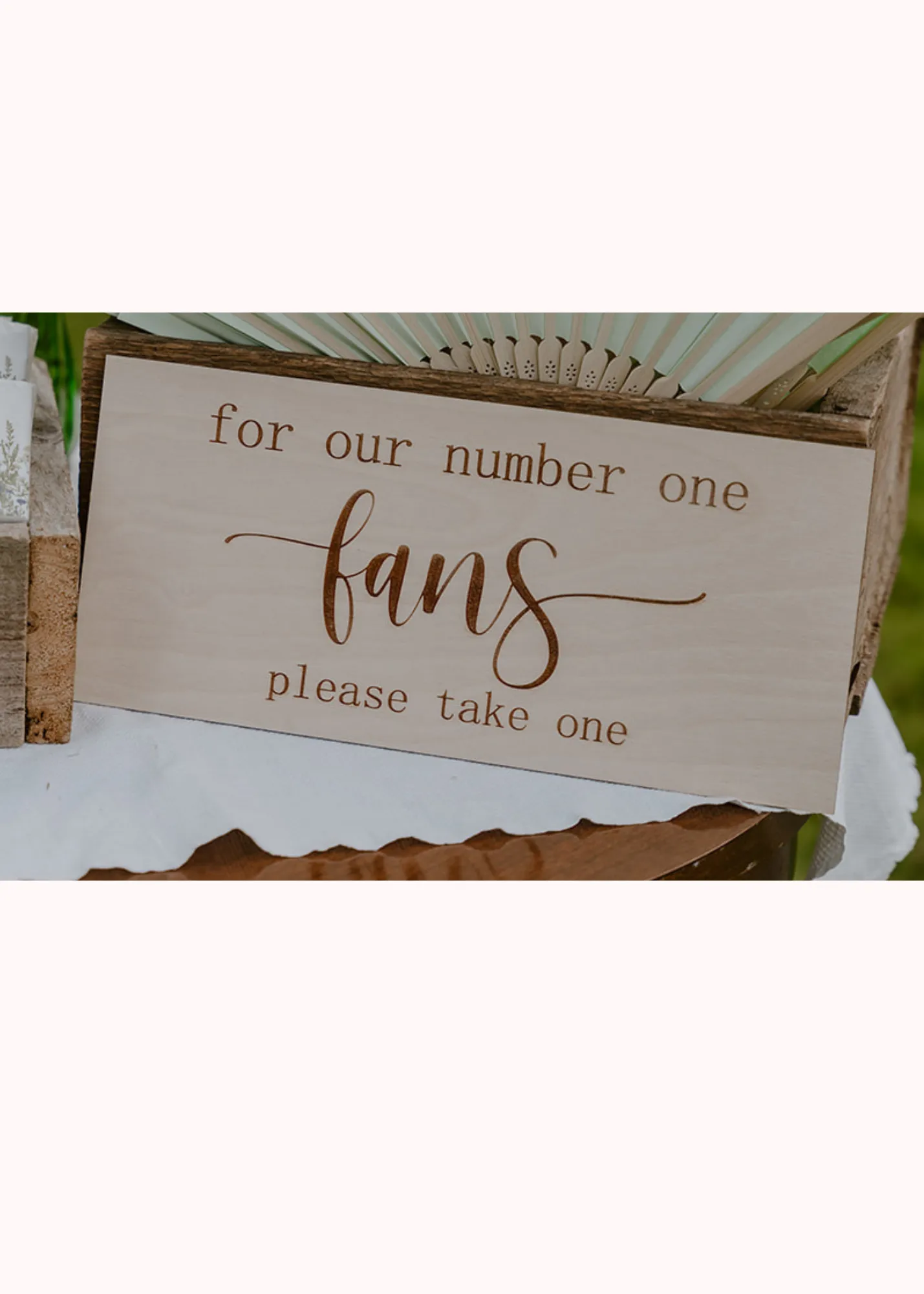 For our number one fans sign