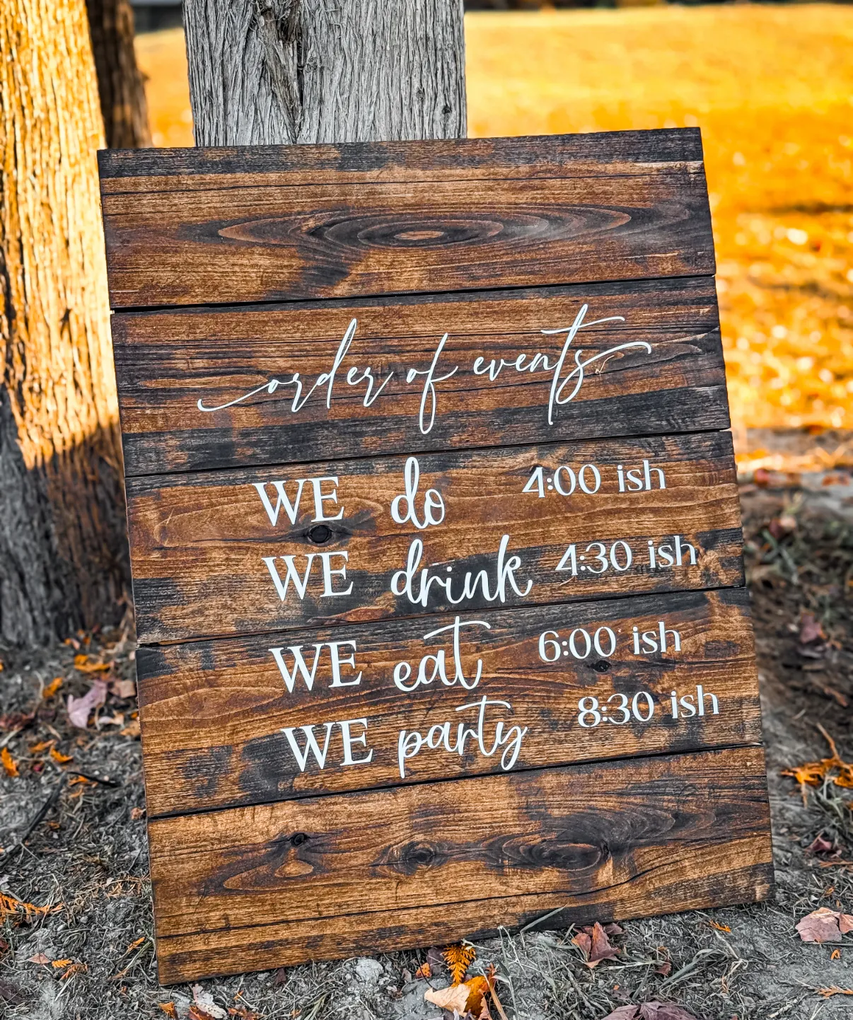 “Order of Events” Rustic Sign