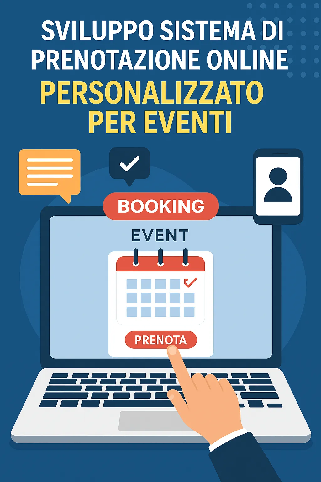 Prenotazioni on line: sviluppo di soluzioni personalizzate