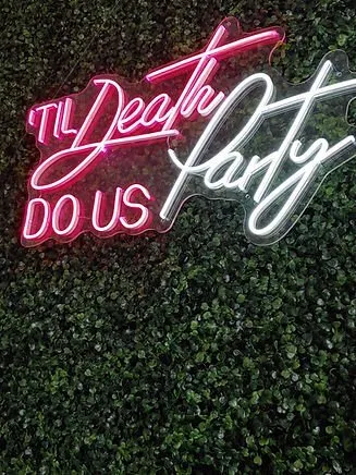 Til Death Do Us Party Neon Sign