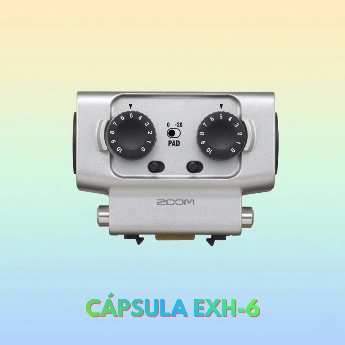 Cápsula EXH-6 2 entradas Zoom H6