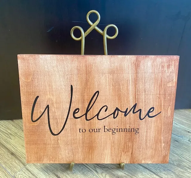 Wooden Welcome to our beginning 