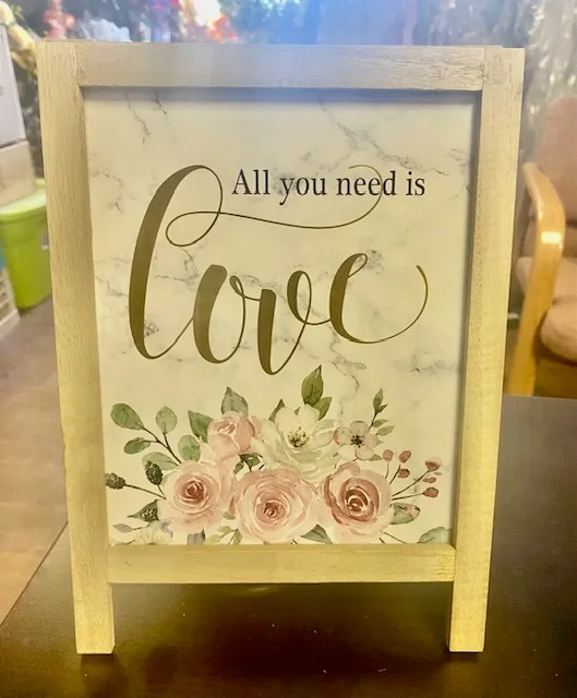 All you need is love sign