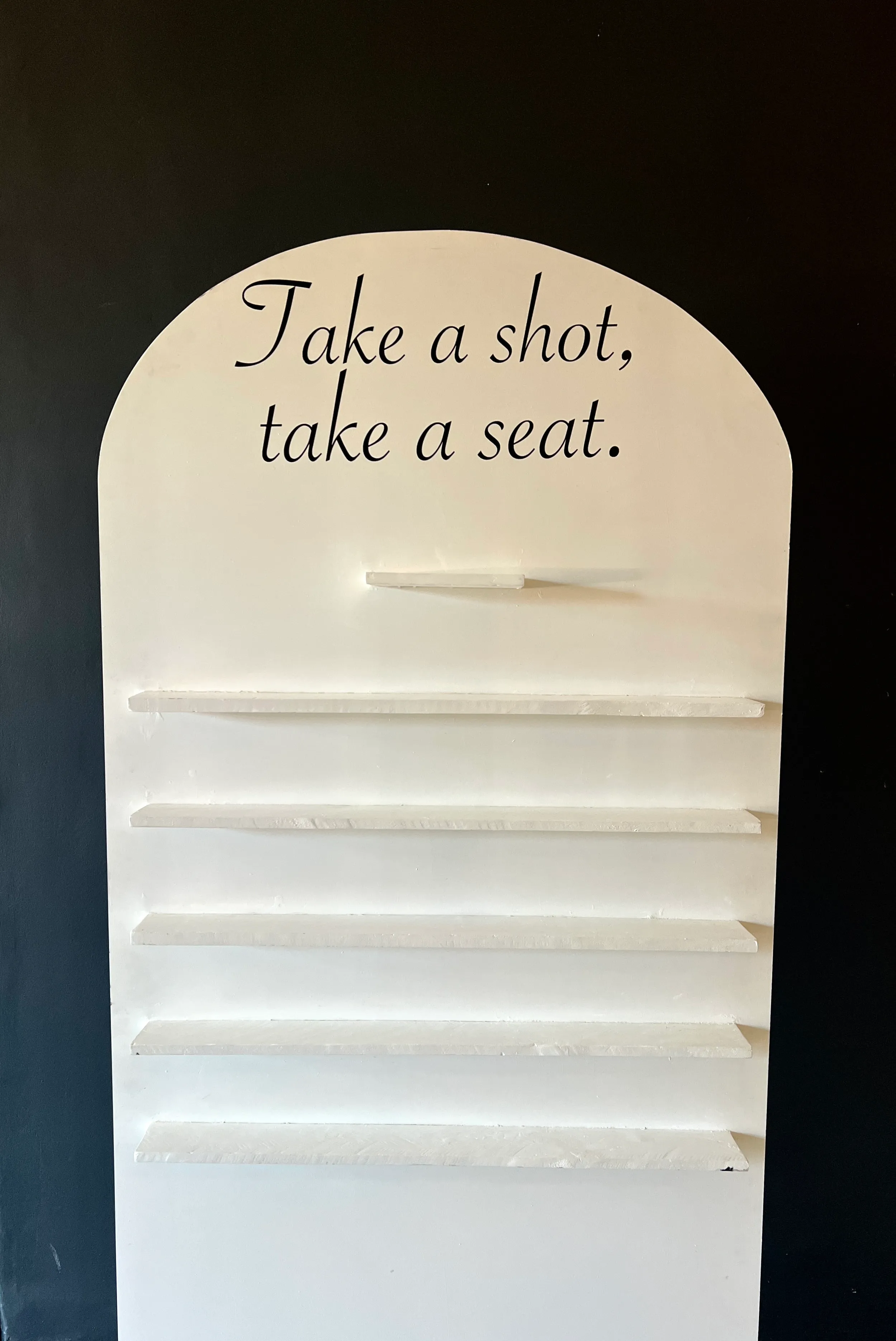HAVE A SHOT BOARD
