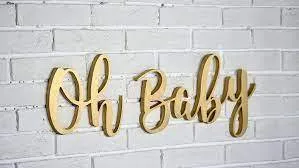 "OH BABY" Sign - Acrylic custom colour