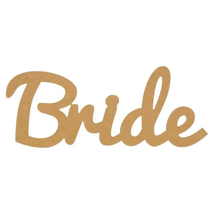 "BRIDE" Sign - Custom colour
