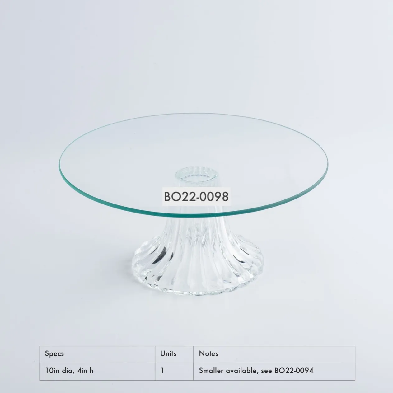 BO22-0098 - Clear Glass Cake Stand - 10" 4" (DH)