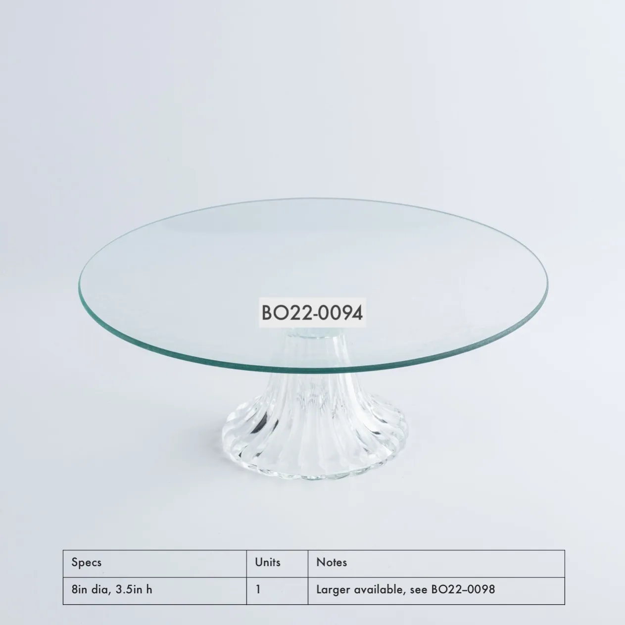BO22-0094 - Glass Glass Cake Stand - 8" 3.5" (DH)