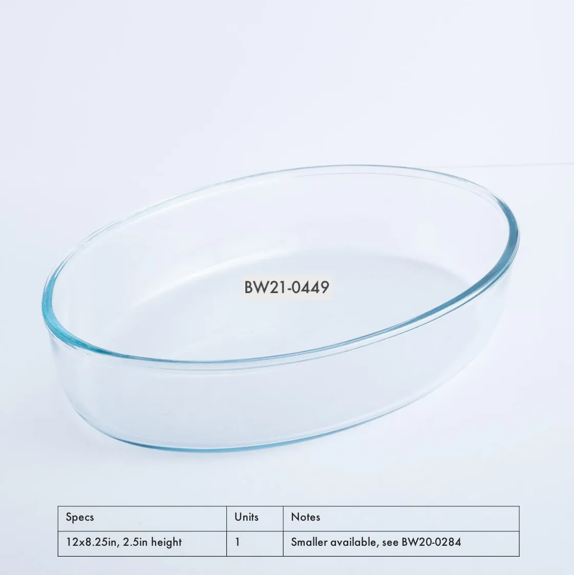 BW21-0449 - Clear Glass Casserole - 12" 8.25" 2.5" (LWH)